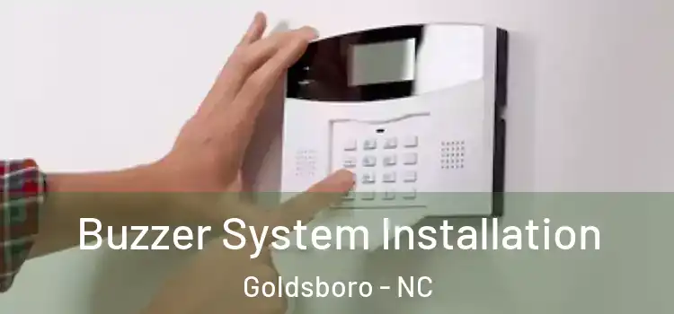 Buzzer System Installation Goldsboro - NC