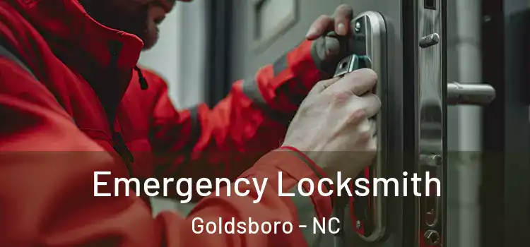  Emergency Locksmith Goldsboro - NC